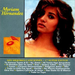 Mis Mejores Canciones: 17 Super Exitos