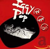TV Eye 1977 Live by Iggy Pop