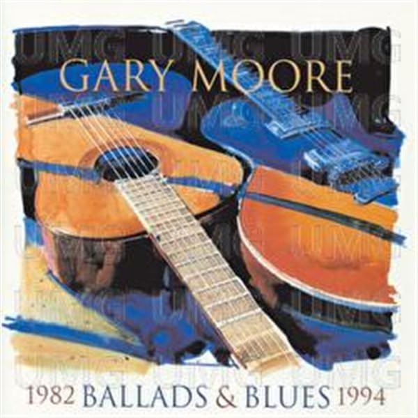 Gary Moore - Ballads & Blues [Special Edition] - Zortam Music