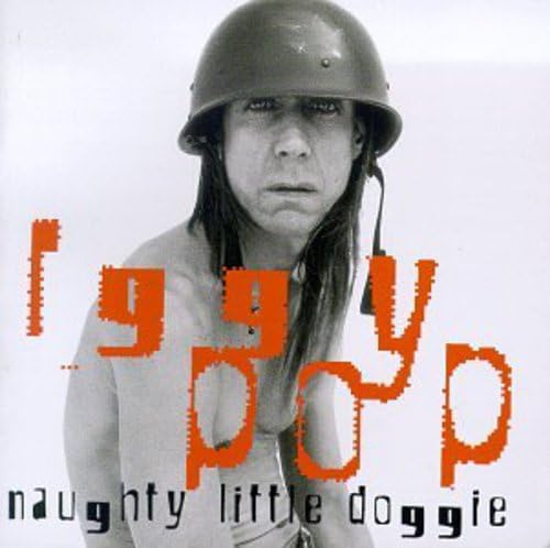 Iggy Pop - Naughty Little Doggie - Zortam Music