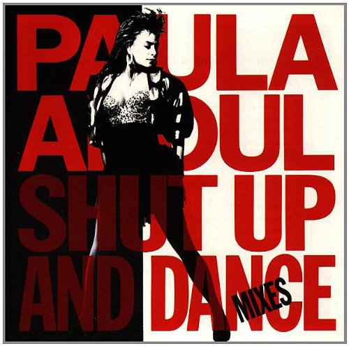 paula abdul - - Shut Up and Dance: Dance Mixes - Zortam Music