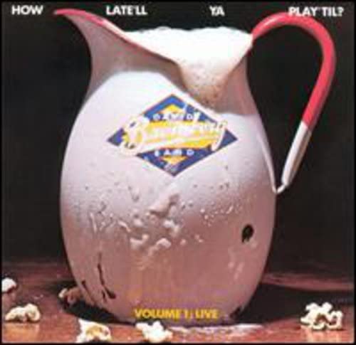 How Late'll Ya Play 'Til?, Vol. 1
