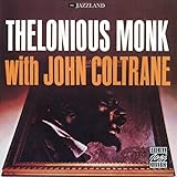 Thelonious Monk with John Coltrane by Thelonious Monk with John Coltrane