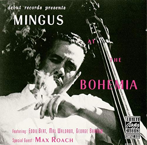 Mingus at the Bohemia