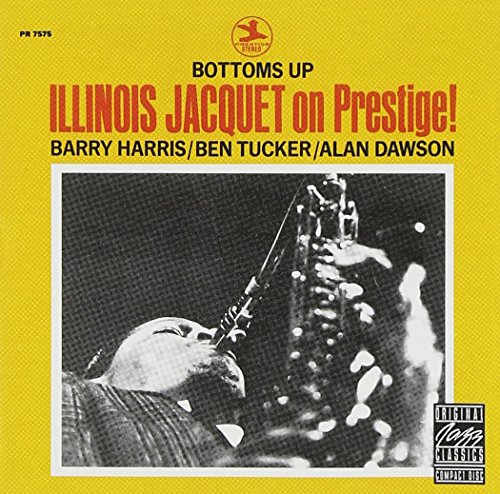 Illinois Jacquet - Bottoms Up - Zortam Music