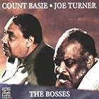The Bosses by Big Joe Turner, Count Basie