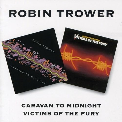 Robin Trower - Caravan To Midnight/Victims Of The Fury - Zortam Music