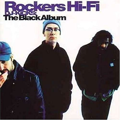 Rockers Hi-Fi - DJ Kicks - Zortam Music