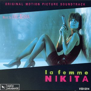 Eric Serra - La Femme Nikita - Zortam Music