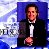 Laughter in the Rain: The Best of Neil Sedaka 1974-1980 by Neil Sedaka