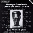 George Gershwin Complete Piano Works by by Edwin Gerschefski, George Gershwin, Dag Achatz