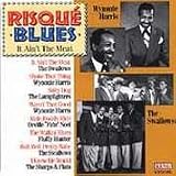 Various Artists - Risque Blues: It Ain't the Meat Cover