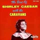 Best of Shirley Caesar and The Caravans by Shirley Caesar