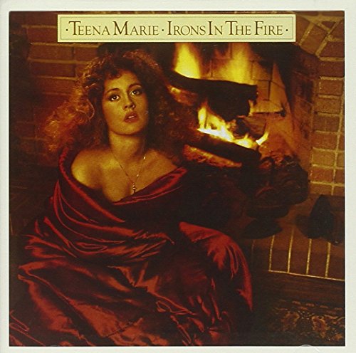 Irons in the Fire by Teena Marie album cover