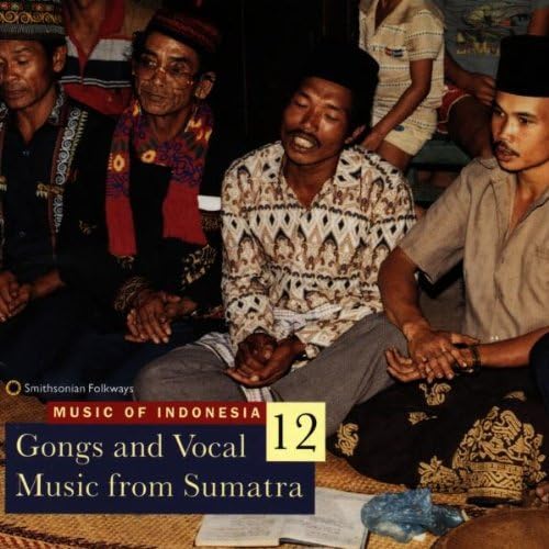 Music Of Indonesia 12: Gongs And Vocal Music From Sumatra