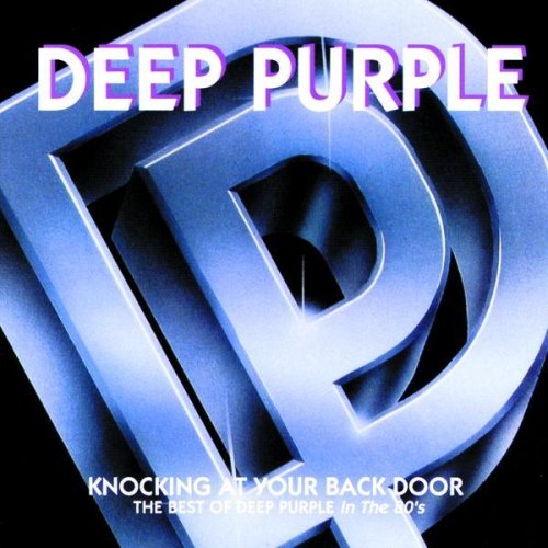 Deep Purple - Knocking at your Back Door - The Best of Deep Purple in the 80
