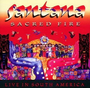 Santana - Sacred Fire Live in South America - Zortam Music