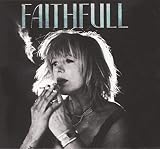 Faithfull by Faithfull Marianne