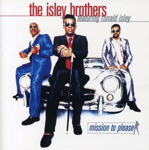 Isley Brothers - Mission To Please - Zortam Music