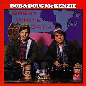 BOB & DOUG MCKENZIE - BOB & DOUG MCKENZIE - Zortam Music