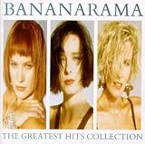 Bananarama The Greatest Hits Collection by Bananarama
