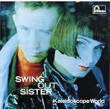 Kaleidoscope World by Swing Out Sister