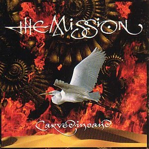 The Mission - Carved In THe Sand - Zortam Music