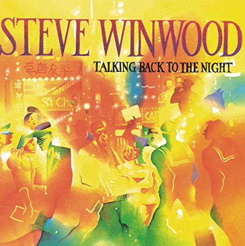 STEVE WINWOOD - Talking Back To The Night (1996 MFSL) - Zortam Music