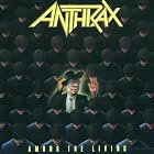 Among the Living by Anthrax