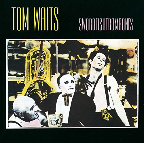 Tom Waits - Swordfishtrombones (1983) - Zortam Music