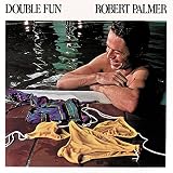 Double Fun by Robert Palmer
