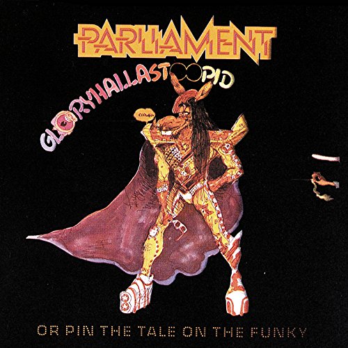 Gloryhallastoopid by Parliament album cover