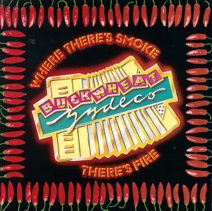 Buckwheat Zydeco - Where There