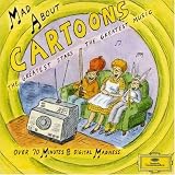 Mad about Cartoons by by Johann Sebastian Bach, Johannes Brahms, Fryderyk Chopin