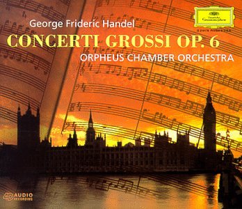 Handel Concerti Grossi
