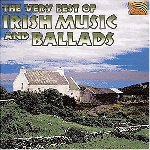 The Very Best of Irish Music & Ballads