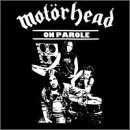 On Parole by Motorhead