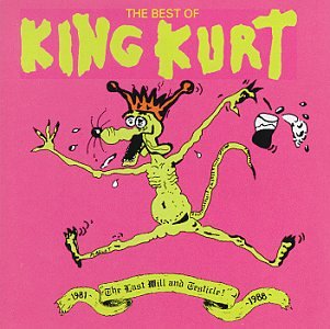 King Kurt - Last Will & Testicle - Zortam Music