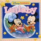 Disney Baby Lullaby: Favorite Sleepytime Songs for Baby and You by Disney Babies