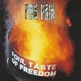 Foul Taste of Freedom by Pro-Pain
