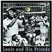 Louis & His Friends