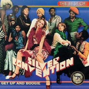 Silver Convention - Get Up And Boogie - Zortam Music