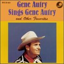 Sings Gene Autry and Other Favorites by Gene Autry
