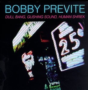 Dull Bang, Gushing Sound, Human Shriek
