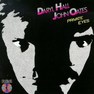 Hall & Oates - Private Eyes - Zortam Music
