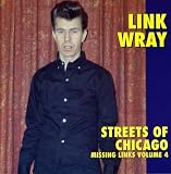Missing Links, Vol. 4: Streets of Chicago