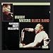 Muddy Waters Blues Band Featuring Dizzy Gillespie