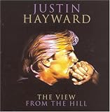 Justin Hayward - View from the Hill