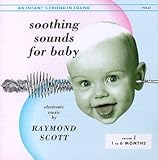 Soothing Sounds for Baby-Vol 1 (1 - 6 months) 