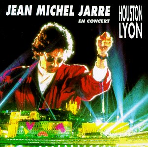 Jean Michel Jarre - In Concert Houston-Lyon - Zortam Music